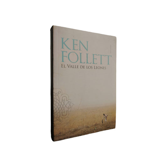 Una Fortuna Peligrosa / Ken Follett