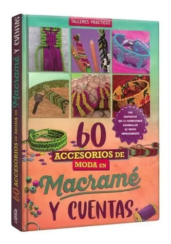 60 Accesorios De Moda En Macramé Y Cuentas (t. Dura) / Lexus