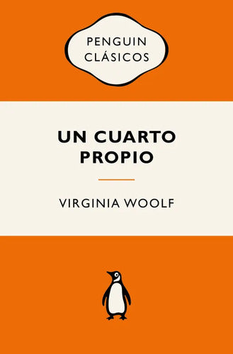 Un Cuarto Propio / Virginia Woolf