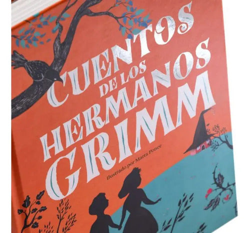 Cuentos De Los Hermanos Grimm (tapa Dura Ilustrado) / Grimm