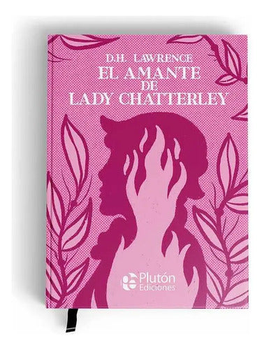 El Amante De Lady Chatterley (tapa Dura) / D.h. Lawrence