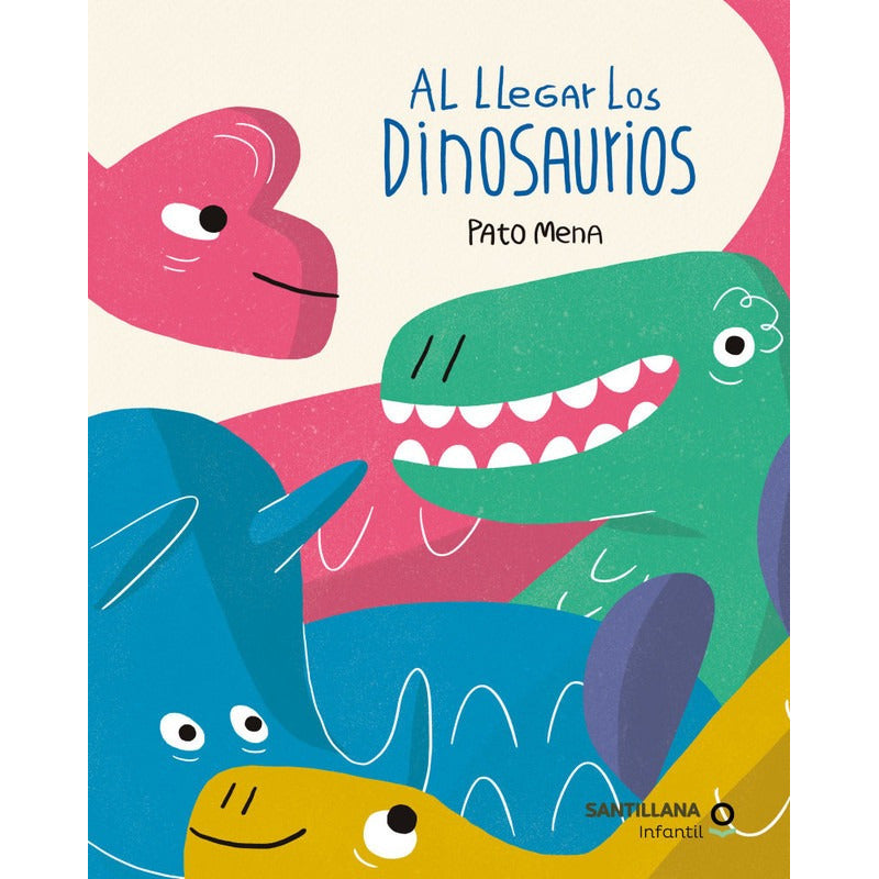 Al Llegar Los Dinosaurios / Patricio Mena