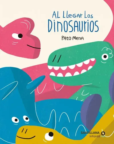 Al Llegar Los Dinosaurios / Patricio Mena