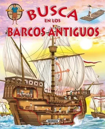 Busca En Los Barcos Antiguos (tapa Dura) / Susaeta