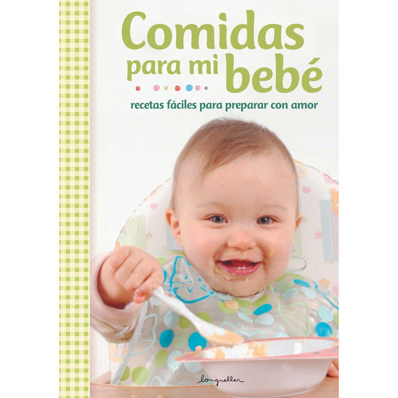 Comidas Para Mi Bebe (tapa Dura)