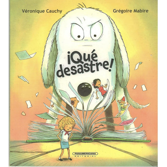 Qué Desastre / Véronique Cauchy