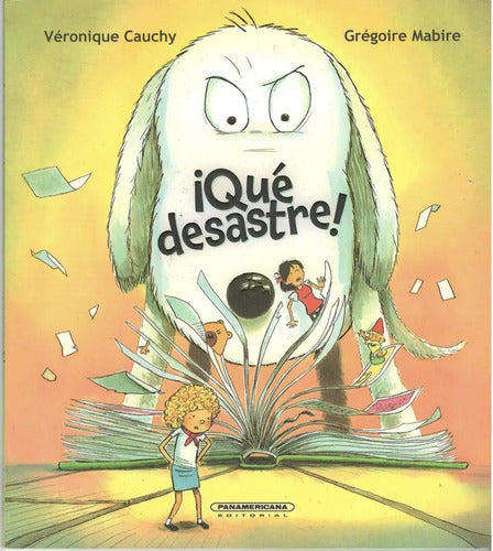 Qué Desastre / Véronique Cauchy