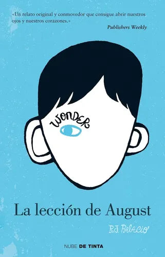 La Leccion De August / R.j. Palacio