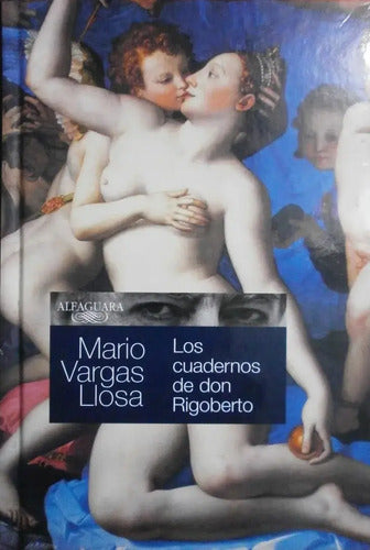 Los Cuadernos De Don Rigoberto (t.dura) / Mario Vargas Llosa