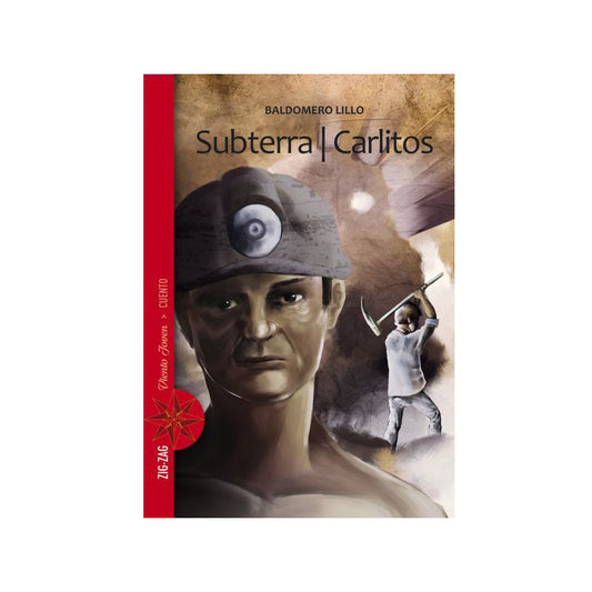 Subterra & Carlitos / Baldomero Lillo