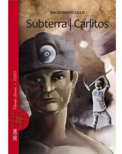 Subterra & Carlitos / Baldomero Lillo