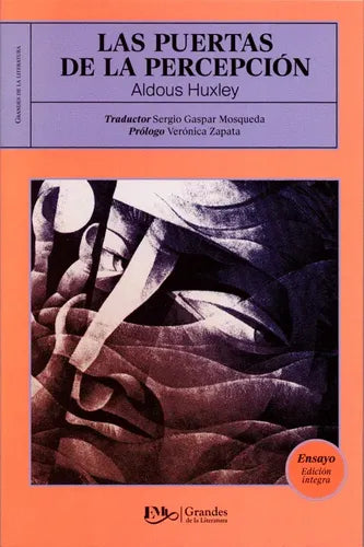 Las Puertas De La Percepción / Aldous Huxley