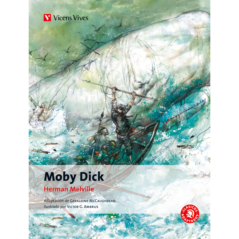 Moby Dick / Herman Melville