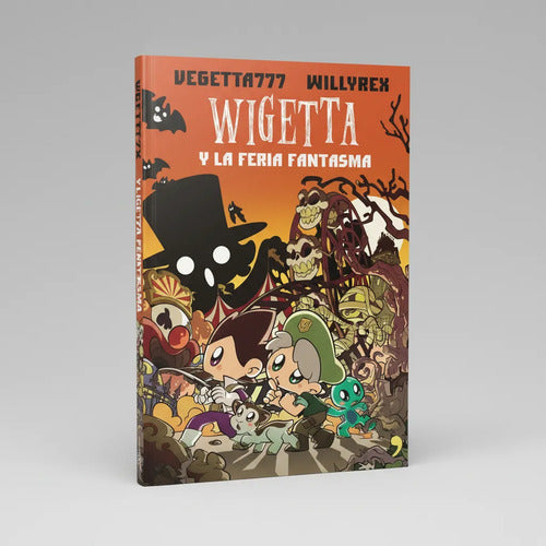 Wigetta Y La Feria Fantasma / Vegetta777 Y Willyrex