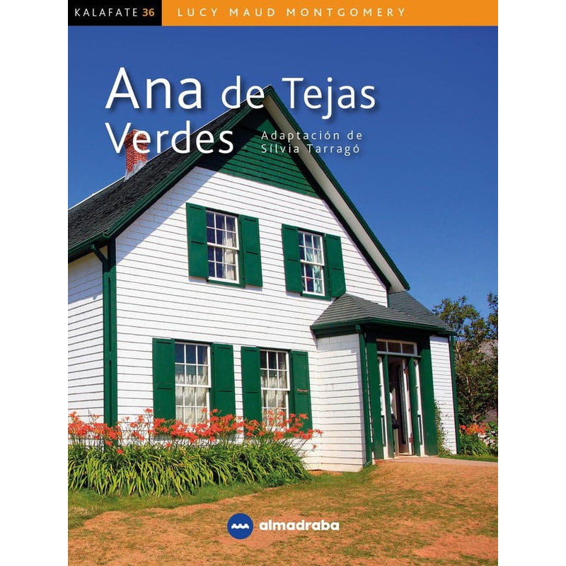 Ana De Tejas Verdes / Lucy Maud Montgomery