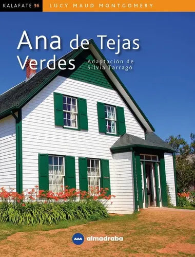 Ana De Tejas Verdes / Lucy Maud Montgomery