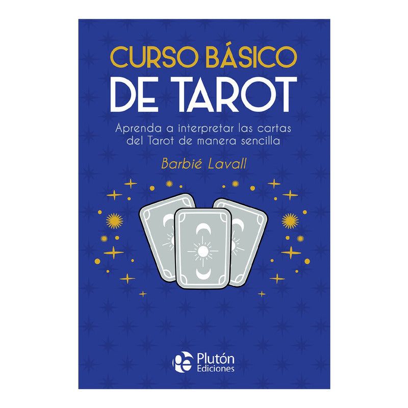 Curso Básico De Tarot (libro + Cartas) / Barbié Lavall