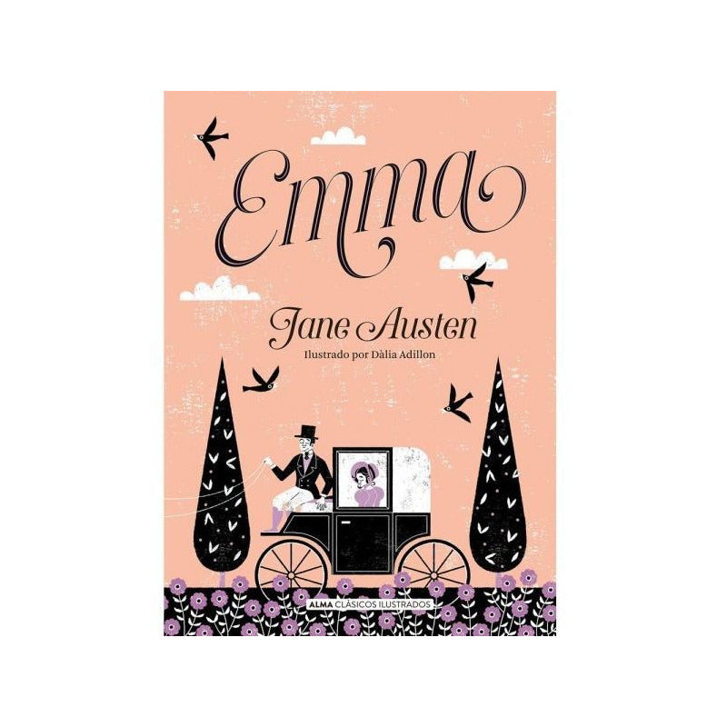 Emma (tapa Dura Ilustrado) / Jane Austen