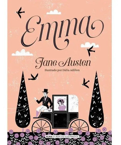 Emma (tapa Dura Ilustrado) / Jane Austen