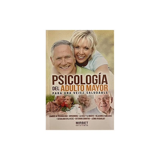Psicologia Del Adulto Mayor / Mirbet