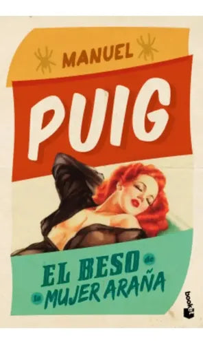 El Beso De La Mujer Araña / Manuel Puig