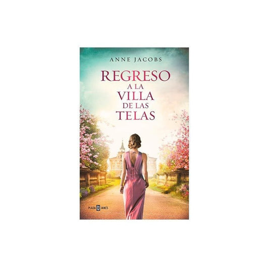 Regreso A La Villa De Las Telas / Anne Jacobs