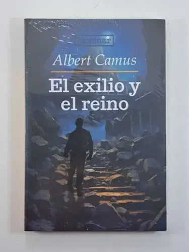 El Exilio Y El Reino / Albert Camus