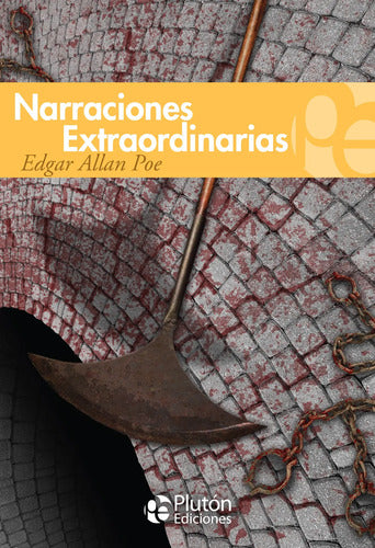 Narraciones Extraordinarias / Edgar Allan Poe