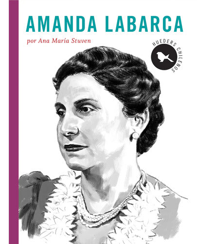 Amanda Labarca / Ana Maria Stuven