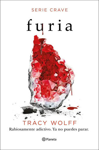 Furia. Serie Crave 2 / Tracy Wolff