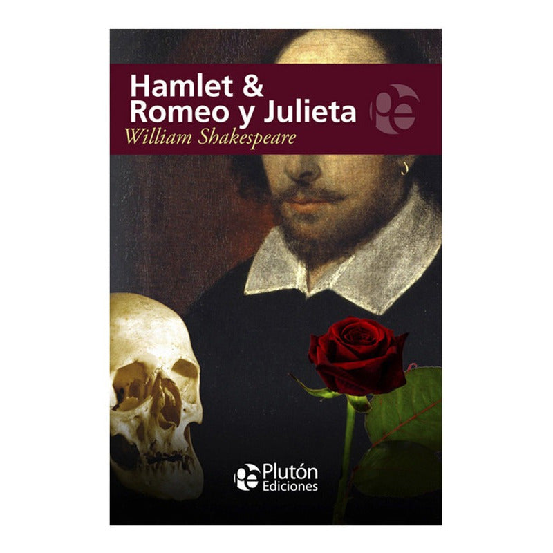 Hamlet & Romeo Y Julieta / Shakespeare
