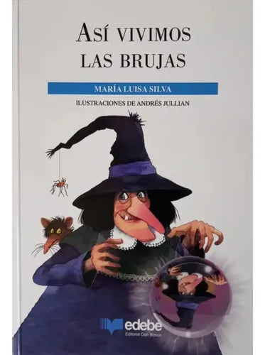 Asi Vivimos Las Brujas / Maria Luisa Silva