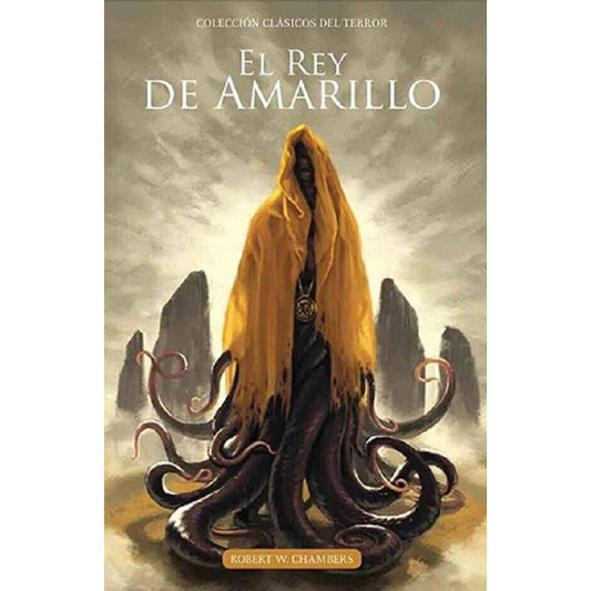 El Rey De Amarillo / Robert William Chambers