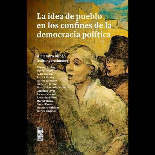 La Idea De Pueblo En Los Confines De La Democracia / Bilbao