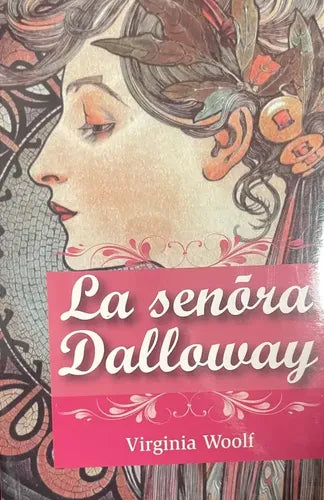 La Señora Dalloway / Virginia Woolf