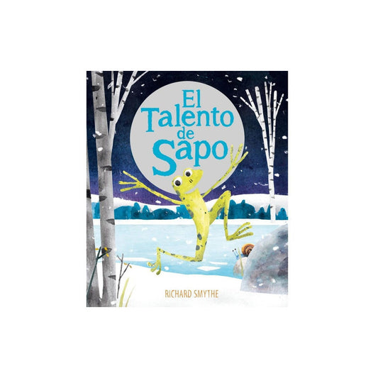 El Talento De Sapo (tapa Dura) / Richard Smythe