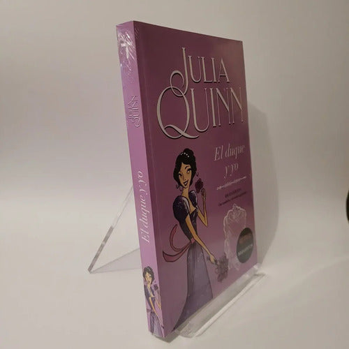 El Duque Y Yo (bridgerton 1) / Julia Quinn