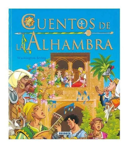 Cuentos De La Alhambra (grandes Libros) / Susaeta