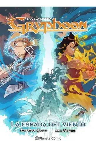 Planeta Manga: Gryphoon (novela Ligera) / Luis Montes