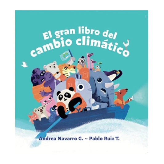 El Gran Libro Del Cambio Climatico / Navarro Y Ruiz