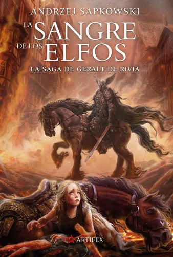 La Sangre De Los Elfos (geralt Rivia 3) / Andrzej Sapkowski