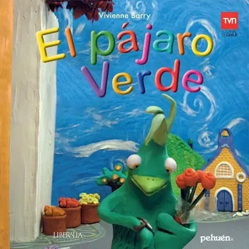 El Pajaro Verde / Vivienne Barry