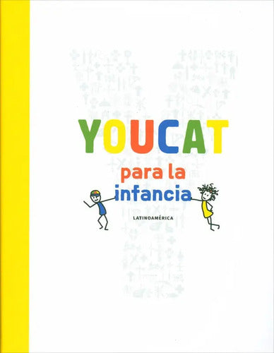 Youcat Para La Infancia (ed. Latinoamerica) / Verbo Divino