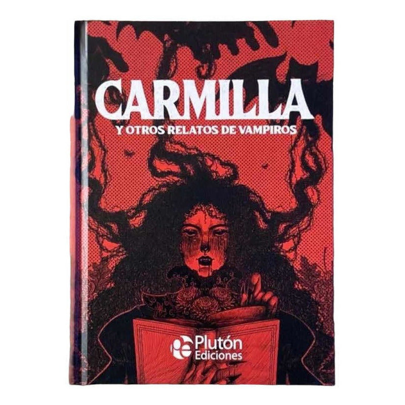 Carmilla Y Otros Relatos De Vampiros (tapa Dura Ilustrado)
