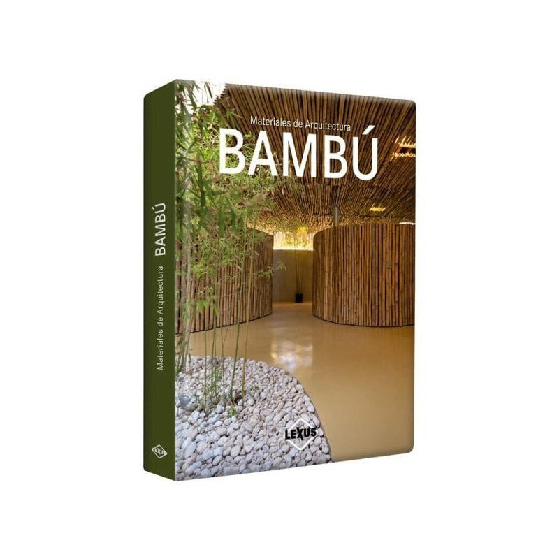Materiales De Arquitectura Bambú / Lexus