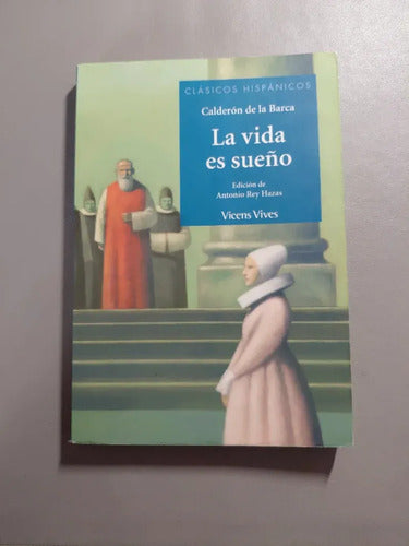 La Vida Es Sueño / Calderon De La Barca
