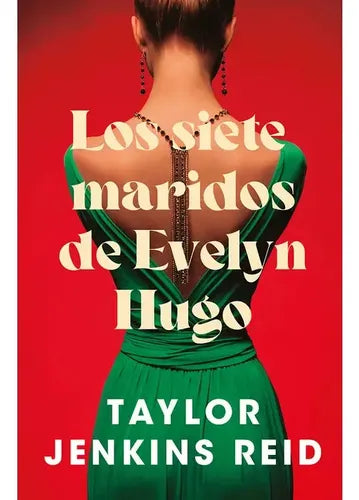 Los Siete Maridos De Evelyn Hugo / Taylor Jenkins