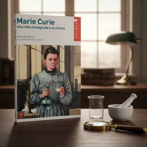 Marie Curie Una Vida Consagrada A La Ciencia / Alonso