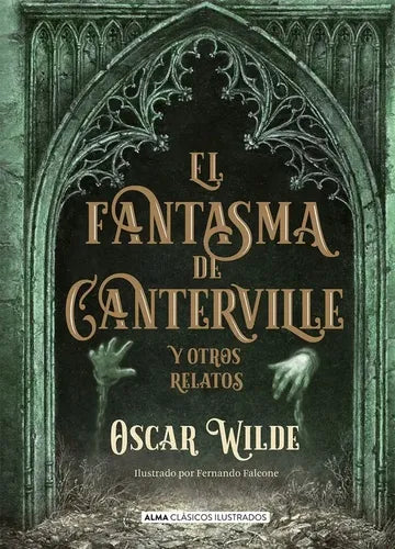 El Fantasma De Canterville (t. Dura Ilustrado) / Oscar Wilde