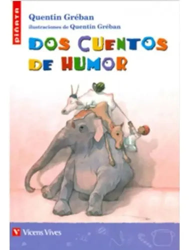 Dos Cuentos De Humor / Quentin Gréban